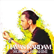 Mostafa Ebrahimi – Havas Kardam
